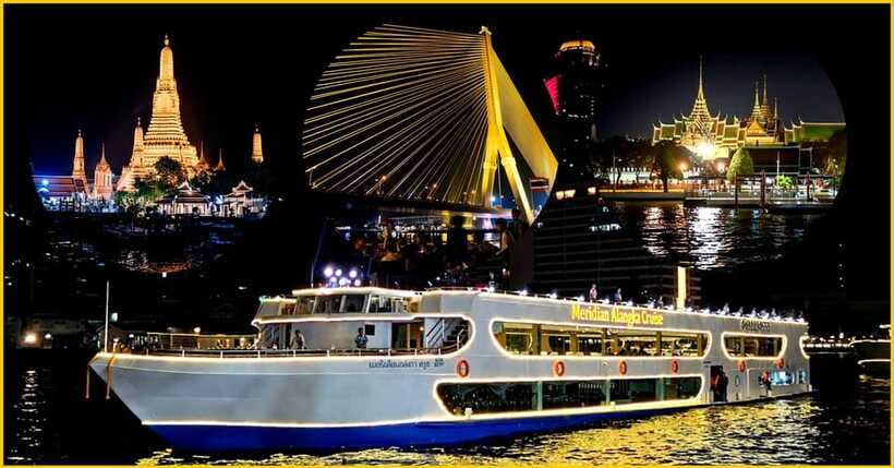 Bangkok: Noah 6 Stars Luxury Chaophraya River Dinner Cruise - Practical details that can improve your evening